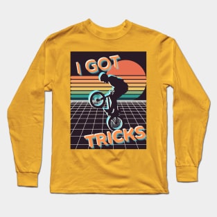 I got tricks Long Sleeve T-Shirt